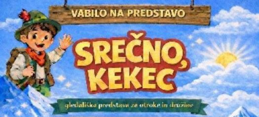 Predstava za otroke – Srečno Kekec