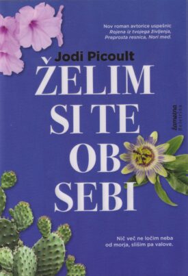 Naslovnica knjige Želim si te ob sebi.