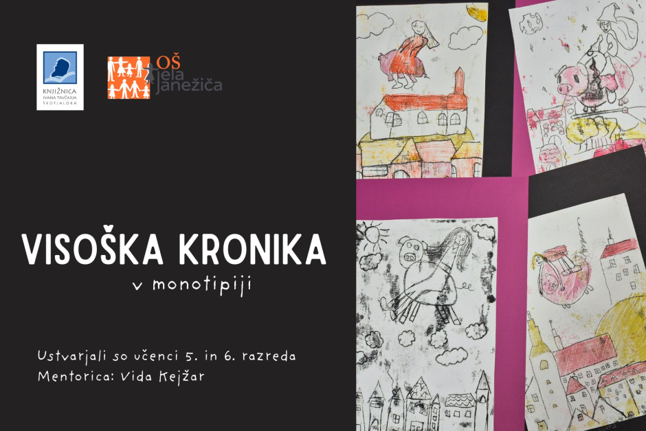 Vabilo k ogledu razstave z naslovom Visoška kronika v monotipiji